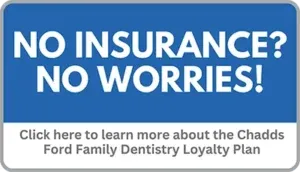 No Insurance? No Worries! Chadds Ford Family Dentistry loyalty plan